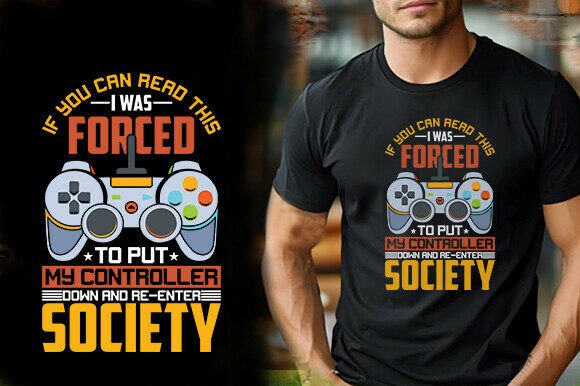 Graphics for T-Shirt Designs: If YOU CAN READ THIS I WAS FORCED to PUT