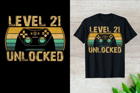 Level 21 Unlocked Gaming Graphics for T-Shirt Designs