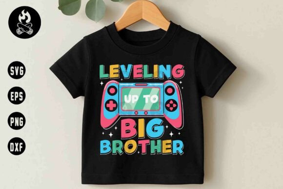 Leveling Up to Big Brother SVG: Graphics & T-Shirt Designs